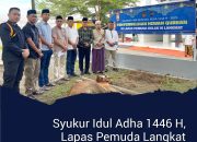 Syukur Idul Adha 1446 H, Lapas Pemuda Langkat Laksanakan Sholat Ied Adha dan Potong 3 Hewan Qurban